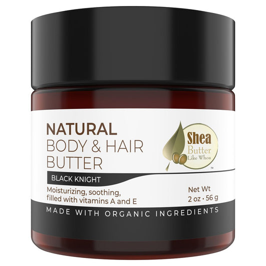 Black Knight Natural Body & Hair Butter - Shea Butter Like Whoa