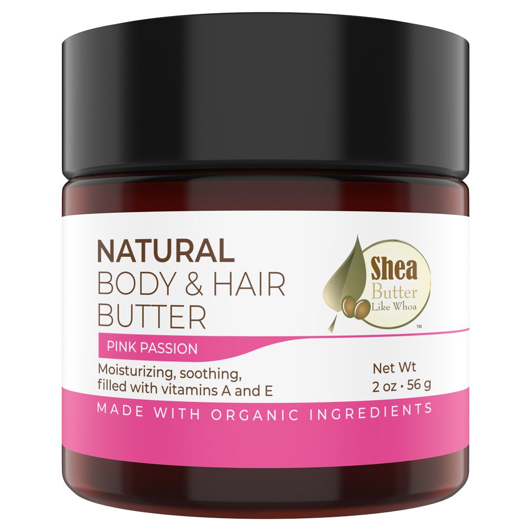 Pink Passion Natural Body Hair Butter - Shea Butter Like Whoa