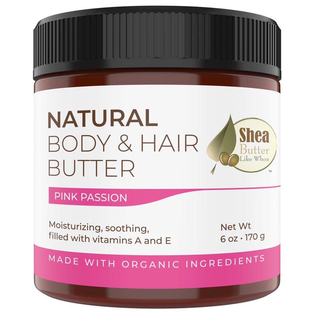 Pink Passion Natural Body Hair Butter - Shea Butter Like Whoa